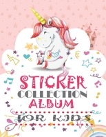 Sticker Collection Album for Kids: Blank My Favorite Stickers Collecting Book for Kids, Keeping Notebook for Imagine with Create Activity Ideas With ... ( For Toddlers, Girls, Boys Ages 6-10) 1710387491 Book Cover