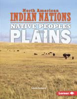 Native Peoples of the Plains 1467779342 Book Cover