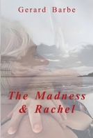 The Madness & Rachel 1837943087 Book Cover