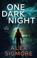 One Dark Night : Ivy Bishop Mystery Thriller Book 5 1957536942 Book Cover