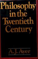Philosophy in the Twentieth Century 0394716558 Book Cover