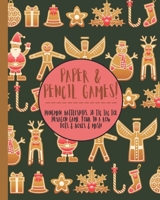 Paper & Pencil games!: Cute Christmas retro vintage santa gingerbread snowmen travel & activity game book with game instructions! Features 4 in a row, ... Battle, Tic tac toe & dots & boxes & mazes 1671585453 Book Cover