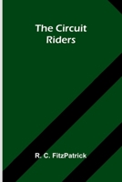 The Circuit Riders 9367249705 Book Cover