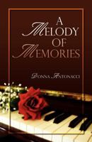 A Melody of Memories 097867605X Book Cover