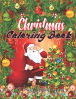 Christmas Coloring Book: An Adult Coloring Book with Fun, Easy, and Relaxing Designs (Volume 1) 1671111206 Book Cover