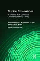 Criminal Circumstance (New Lines in Criminology) 0202307204 Book Cover