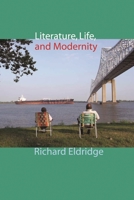 Literature, Life, and Modernity 0231144547 Book Cover