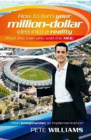 How To Turn Your Million Dollar Idea Into A Reality 0731405757 Book Cover