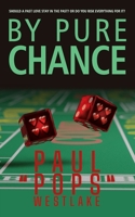 By Pure Chance: Should a past love stay in the past? Or do you risk everything for it? B08VBS3XWP Book Cover