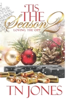 'Tis the Season 2: Loving the Opp B09RFXDGB7 Book Cover