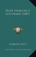 Note Storiche E Letterarie (1881) 1167531620 Book Cover