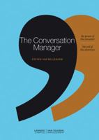 De conversation manager (De conversation manager: de kracht van de hedendaagse consument / het einde van de traditionele adverteerder) 0749466596 Book Cover