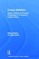 Corpus Stylistics (Routledge Studies in Corpuslinguistics, 5) 0415697921 Book Cover