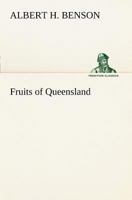 Fruits of Queensland 9352970519 Book Cover