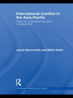 International Conflict in the Asia-Pacific: Patterns, Consequences and Management 0415532612 Book Cover