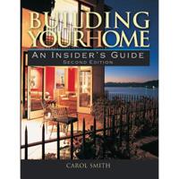 Building Your Home: An Insider's Guide 0867186046 Book Cover