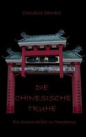 Die chinesische Truhe: Ein Kriminalfall in Hongkong 3738680306 Book Cover