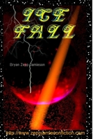 Ice Fall 0692238913 Book Cover