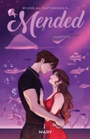 Mended: Special Edition 6279460029 Book Cover