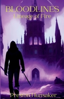 Bloodlines: Lineage of fire B0C8QYW599 Book Cover