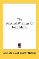 The Selected Writings Of John Marin 1245669117 Book Cover