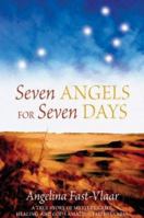 Seven Angels for Seven Days 1894860306 Book Cover