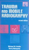 Trauma and Mobile Radiography 080360694X Book Cover