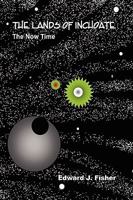 The Lands of Inchoate 1436300568 Book Cover