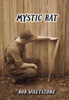 Mystic Bat 1105625095 Book Cover