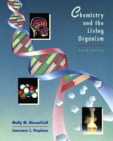 Chemistry and the Living Organism 0471047546 Book Cover