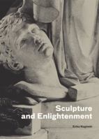 Sculpture and Enlightenment 0892369590 Book Cover