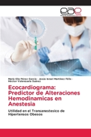 Ecocardiograma: Predictor de Alteraciones Hemodinamicas en Anestesia 6203032123 Book Cover