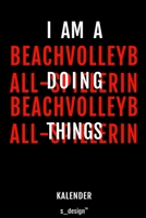 Kalender f�r Beachvolleyball-Spieler / Beachvolleyball-Spielerin: Immerw�hrender Kalender / 365 Tage Tagebuch / Journal [3 Tage pro Seite] f�r Notizen, Planung / Planungen / Planer, Erinnerungen, Spr� 1697438423 Book Cover