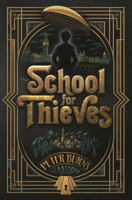 School for Thieves B0GN64T6FN Book Cover
