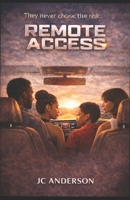 Remote Access B0GNHGGBVD Book Cover