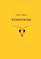 Wespenwerk (German Edition) 3751993959 Book Cover