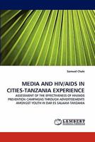 Media and HIV/AIDS in Cities-Tanzania Experience 3844303081 Book Cover