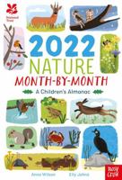 National Trust: 2022 Nature Month-by-month: a Children's Almanac 1788009940 Book Cover