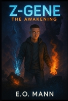 Z-Gene: The Awakening B0FJGBPM1C Book Cover