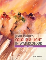 Colour & Light in Watercolour 1782212612 Book Cover