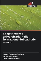 La governance universitaria nella formazione del capitale umano B0CKL12H1J Book Cover