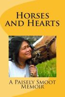 Horses and Hearts 148189014X Book Cover