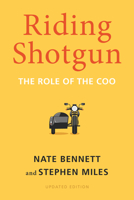 Riding Shotgun: The Role of the COO, Updated Edition 1503600386 Book Cover