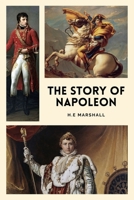 The Story of Napoleon: Illustrated Easy to Read Layout B0CLSBW16D Book Cover
