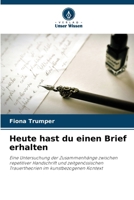 Heute hast du einen Brief erhalten (German Edition) 663032983X Book Cover