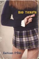 Bad Tickets 0375838015 Book Cover