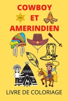 cowboy et amerindien: livre de coloriage B08RCDVBLT Book Cover