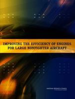 Improving the Efficiency of Engines for Large Nonfighter Aircraft 0309103991 Book Cover