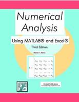 Numerical Analysis Using MATLAB and Excel 1934404039 Book Cover