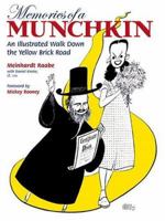 Memories of a Munchkin: An Illustrated Walk Down the Yellow Brick Road 0823091937 Book Cover